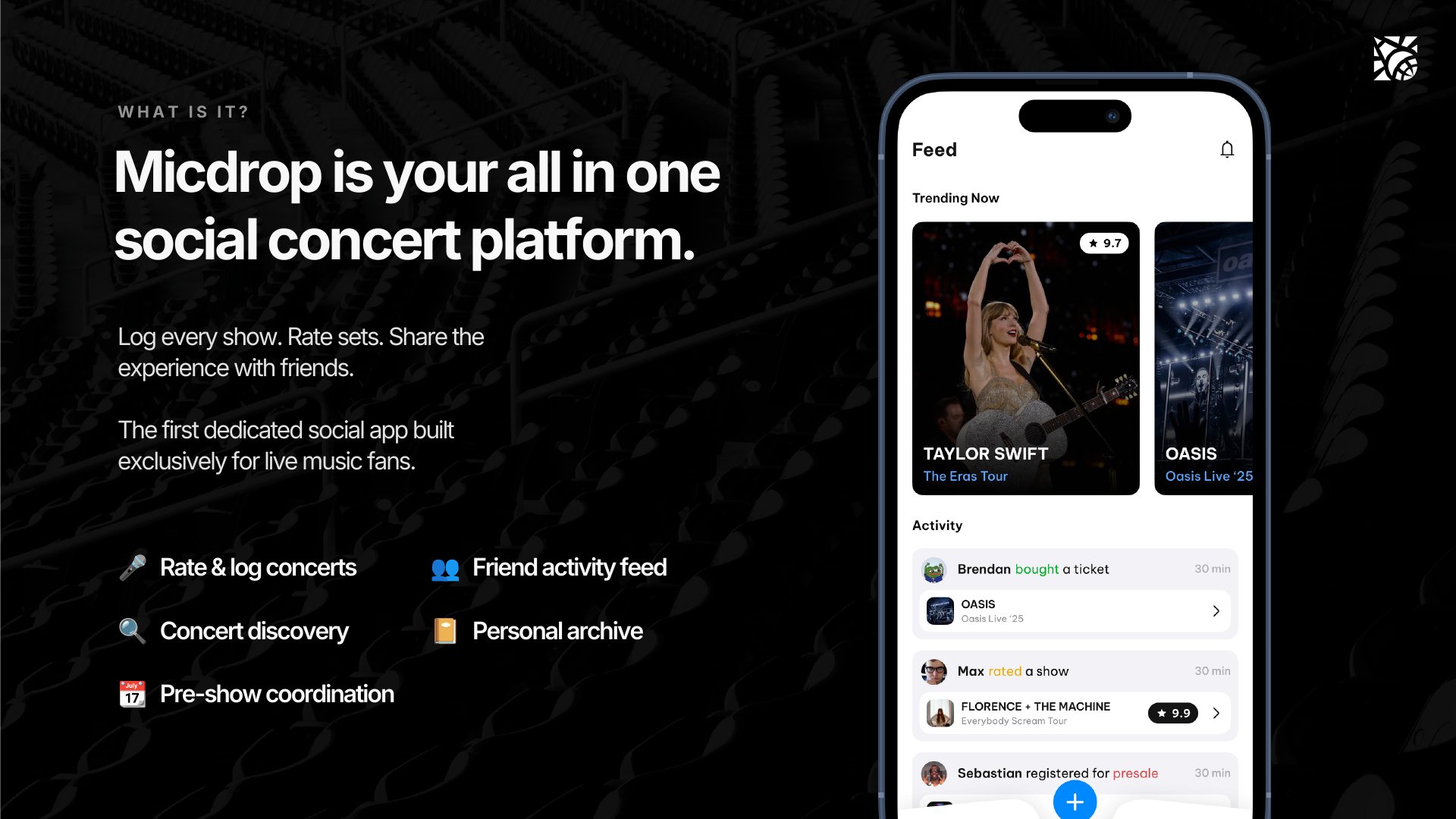 What is it: an all-in-one social concert platform, with the app's friend activity feed