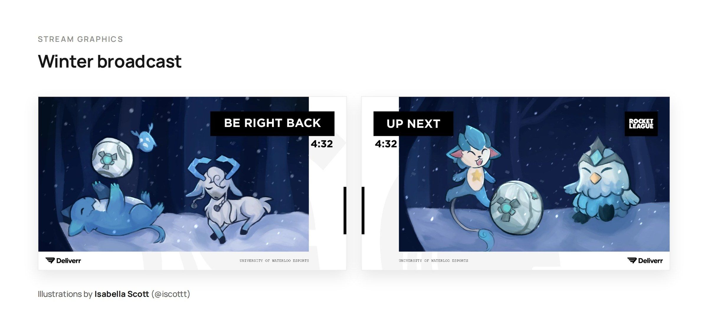 Winter broadcast stream graphics, be right back and up next, with illustrations by Isabella Scott (@iscottt)